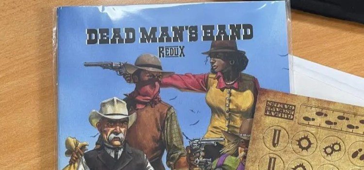 Dead Man’s Hand Redux: First&nbsp;Impressions