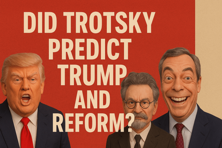 Did Trotsky Predict Trump and Reform?